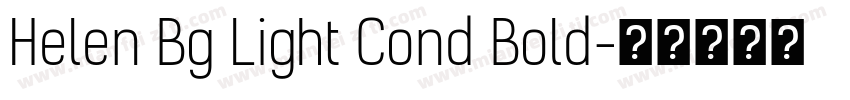 Helen Bg Light Cond Bold字体转换